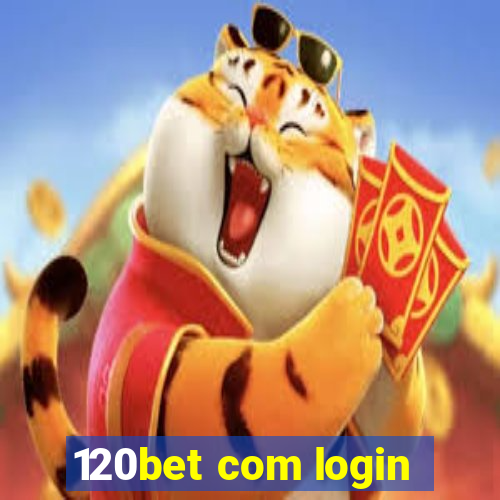 120bet com login